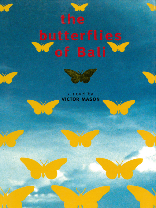 Title details for Butterflies of Bali by Victor Mason - Available